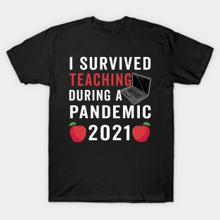 I survived teaching during a pandemic 2021 , bach to school T-Shirt